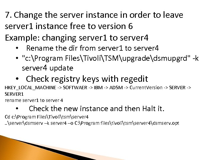 7. Change the server instance in order to leave server 1 instance free to