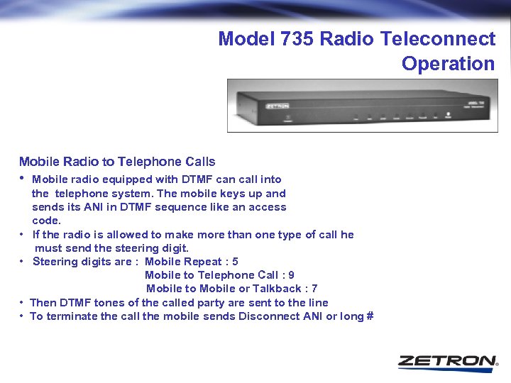 Model 735 Radio Teleconnect Operation Mobile Radio to Telephone Calls • • • Mobile