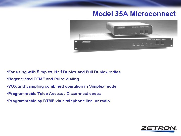 Model 35 A Microconnect • For using with Simplex, Half Duplex and Full Duplex