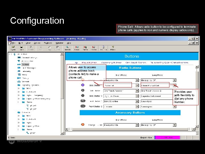 Configuration Phone Exit: Allows radio button to be configured to terminate phone calls (applies