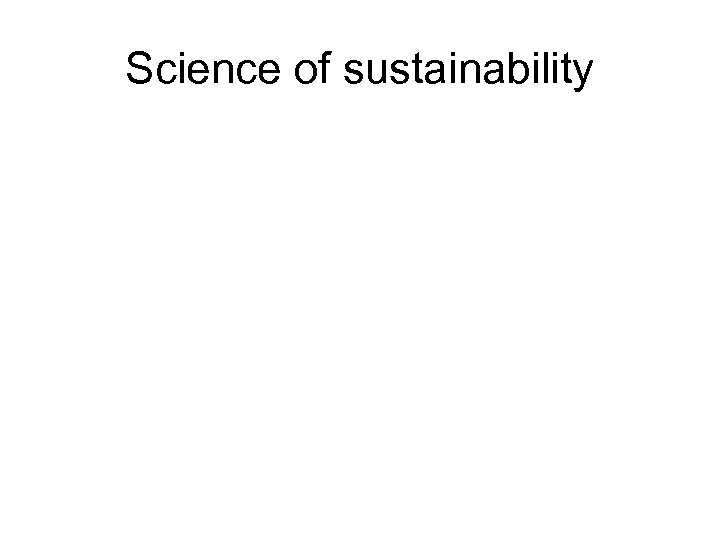 Science of sustainability 