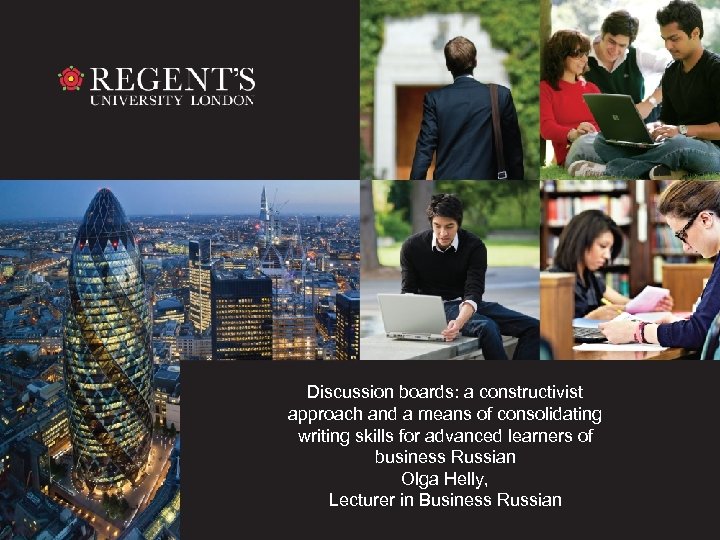 Discussion boards: a constructivist approach and a means of consolidating writing skills for advanced