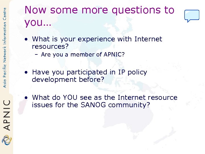 Now some more questions to you… • What is your experience with Internet resources?