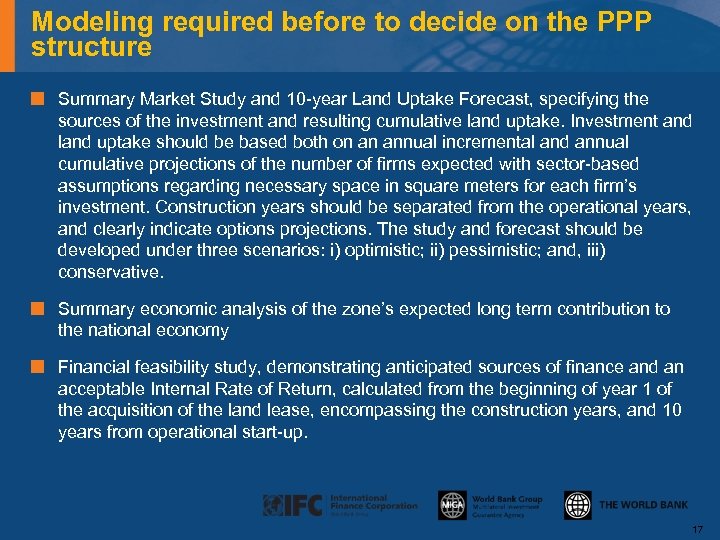 Modeling required before to decide on the PPP structure Summary Market Study and 10
