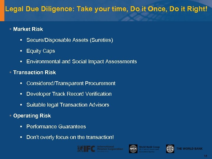 Legal Due Diligence: Take your time, Do it Once, Do it Right! § Market