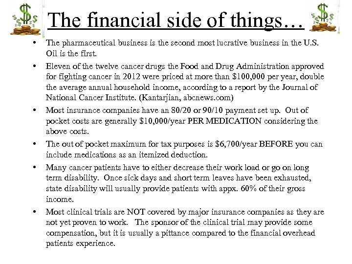 The financial side of things… • • • The pharmaceutical business is the second