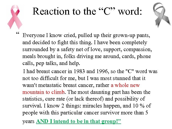 Reaction to the “C” word: “ Everyone I know cried, pulled up their grown-up