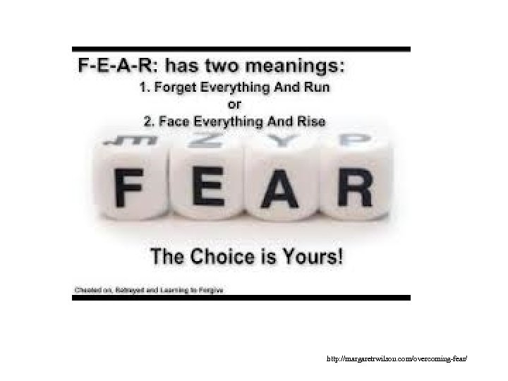  http: //margaretrwilson. com/overcoming-fear/ 