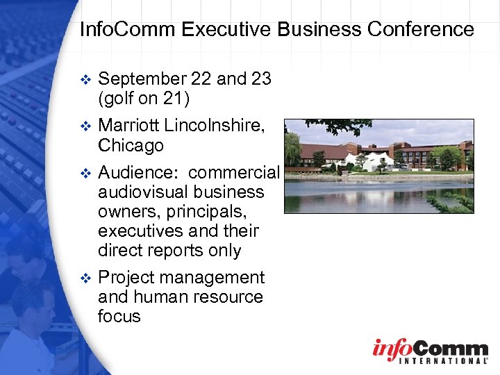 Info. Comm Executive Business Conference September 22 and 23 (golf on 21) v Marriott