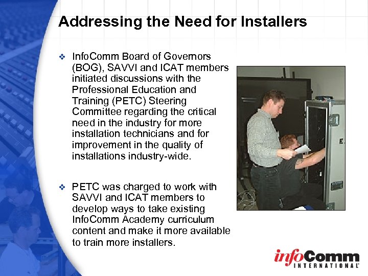 Addressing the Need for Installers v Info. Comm Board of Governors (BOG), SAVVI and