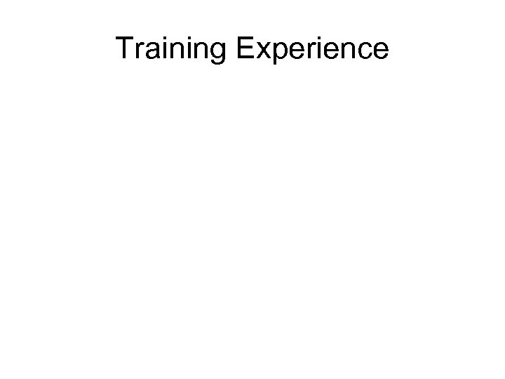 Training Experience 