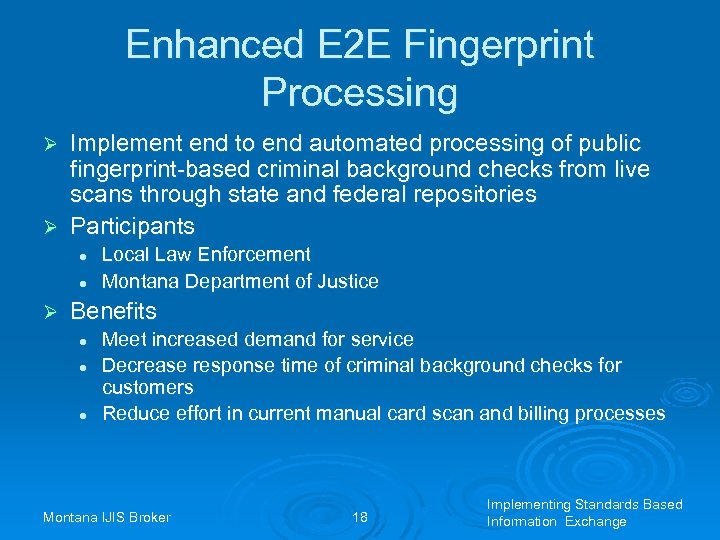 Enhanced E 2 E Fingerprint Processing Implement end to end automated processing of public