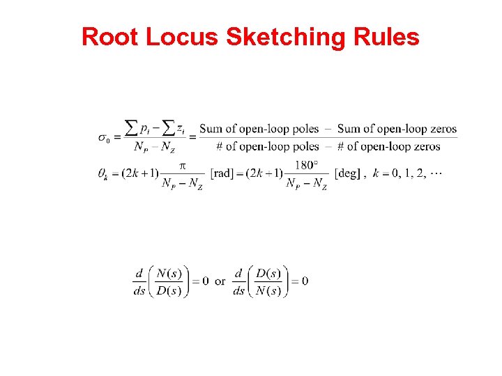 Root Locus Sketching Rules 