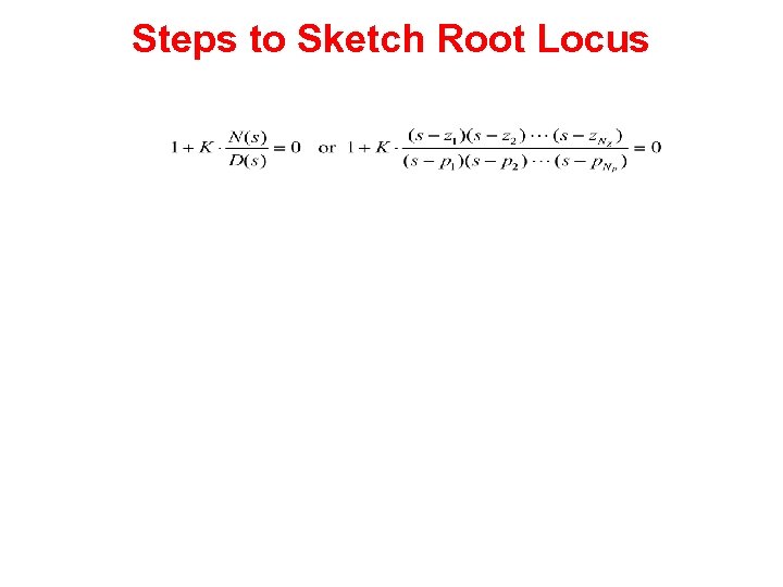 Steps to Sketch Root Locus 