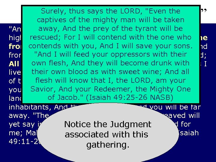 Surely, thus says the LORD, 