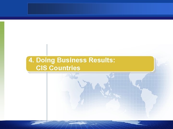 4. Doing Business Results: CIS Countries 36 