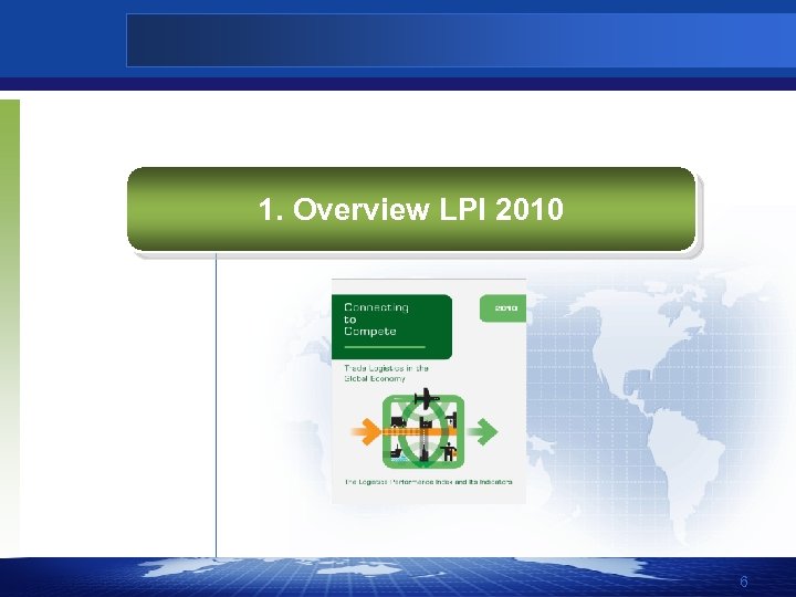 1. Overview LPI 2010 6 