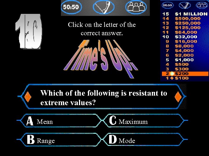 Click on the letter of the correct answer. Which of the following is resistant