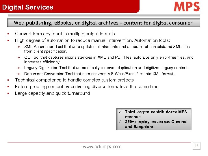 Digital Services Web publishing, e. Books, or digital archives – content for digital consumer