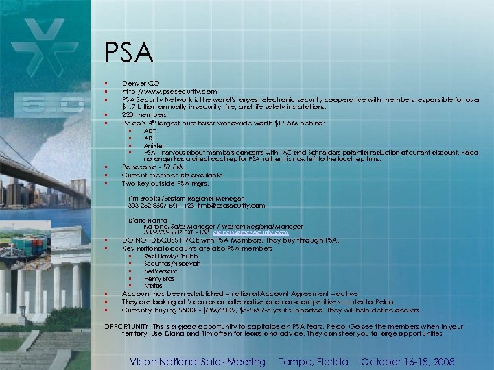 PSA • • • Denver CO http: //www. psasecurity. com PSA Security Network is