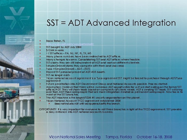 SST = ADT Advanced Integration • • • • • Boca Raton, FL http: