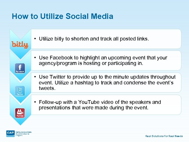 How to Utilize Social Media • Utilize bitly to shorten and track all posted