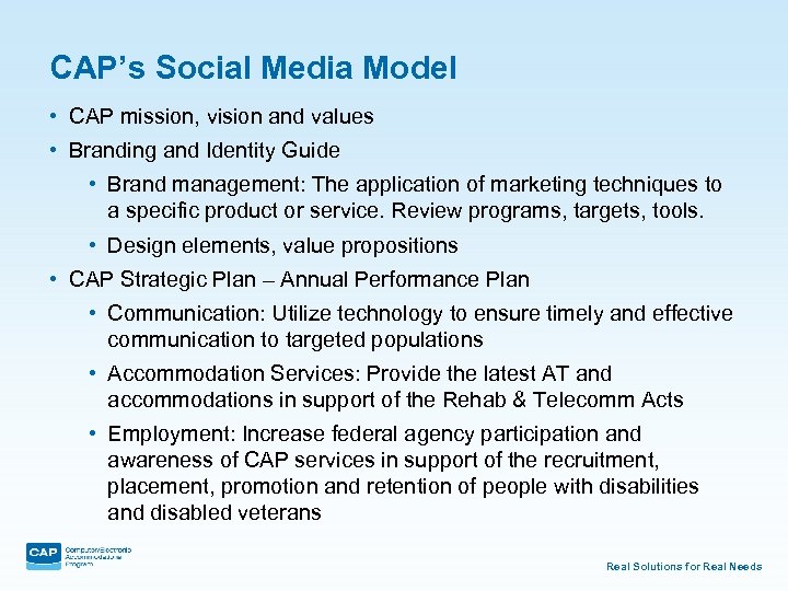 CAP’s Social Media Model • CAP mission, vision and values • Branding and Identity