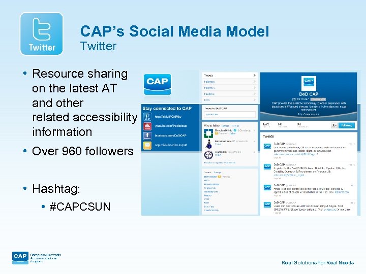 CAP’s Social Media Model Twitter • Resource sharing on the latest AT and other