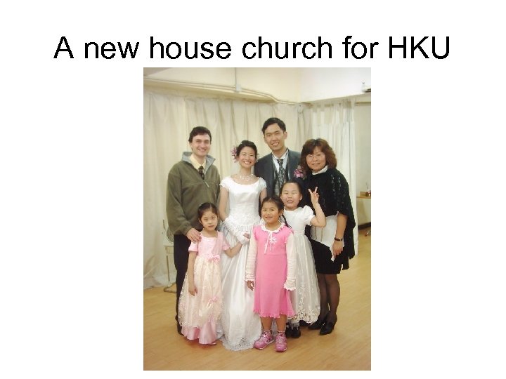 A new house church for HKU 