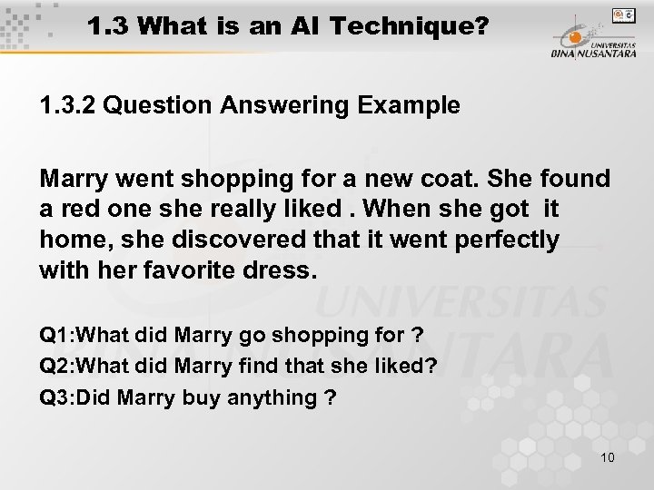 1. 3 What is an AI Technique? 1. 3. 2 Question Answering Example Marry