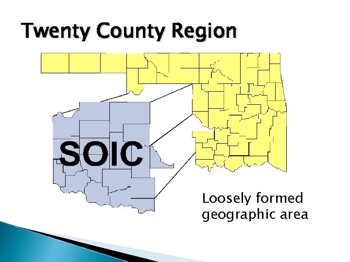 Twenty County Region Loosely formed geographic area 