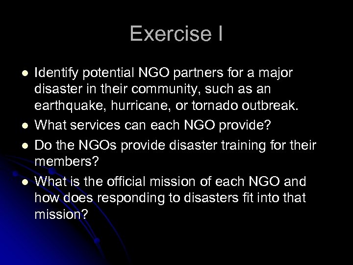 Exercise I l l Identify potential NGO partners for a major disaster in their