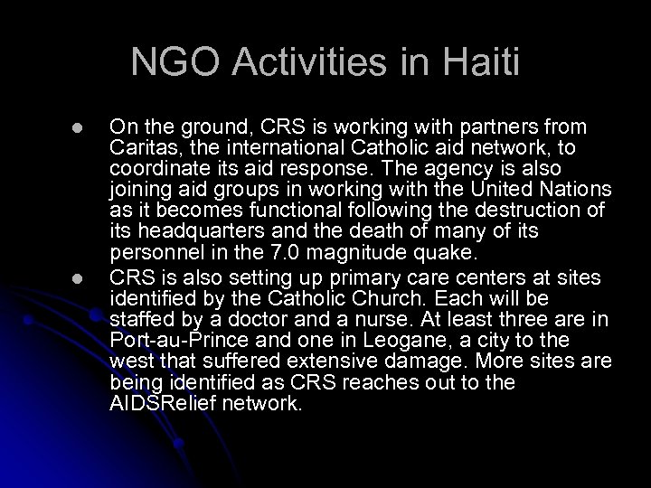 NGO Activities in Haiti l l On the ground, CRS is working with partners