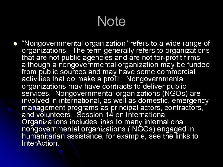 Note l “Nongovernmental organization” refers to a wide range of organizations. The term generally