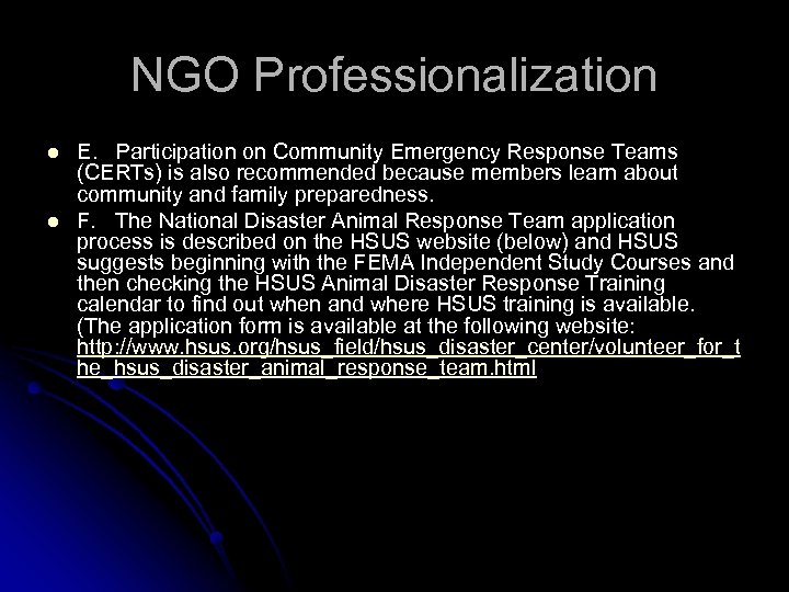NGO Professionalization l l E. Participation on Community Emergency Response Teams (CERTs) is also