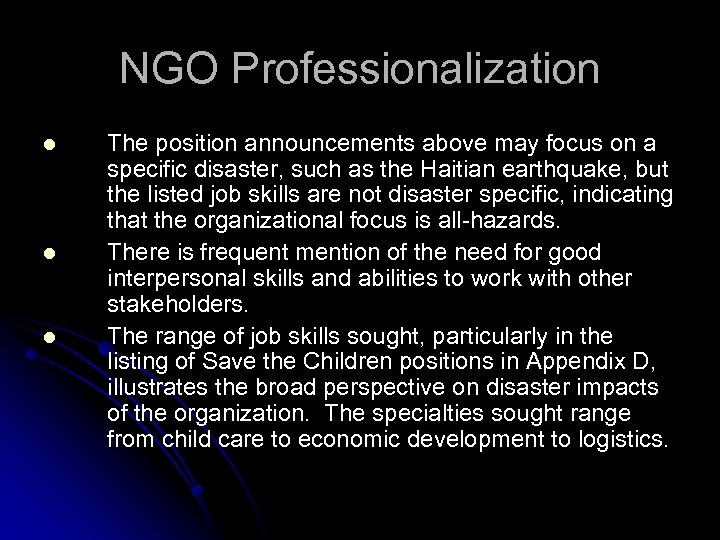 NGO Professionalization l l l The position announcements above may focus on a specific