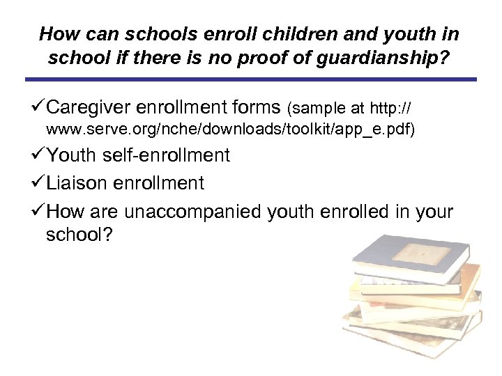 How can schools enroll children and youth in school if there is no proof