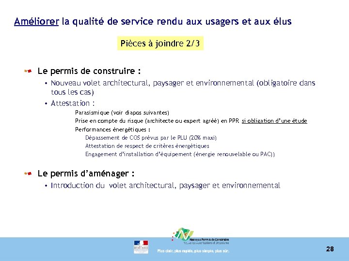 Améliorer la qualité de service rendu aux usagers et aux élus Pièces à joindre