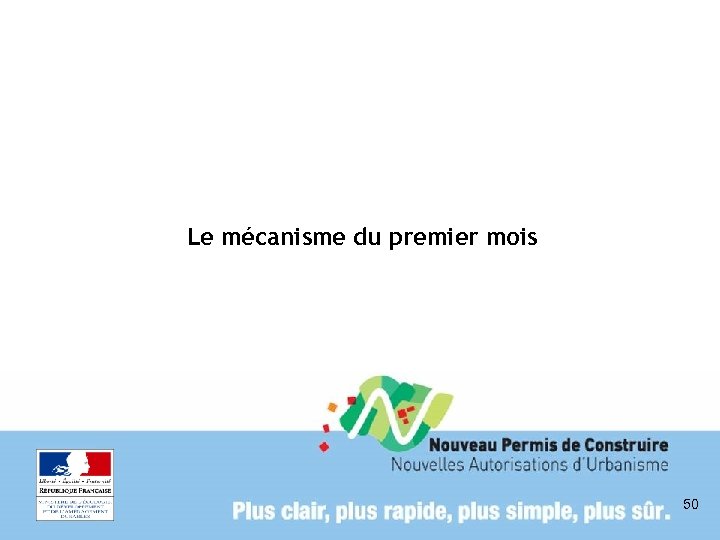 Le mécanisme du premier mois 50 