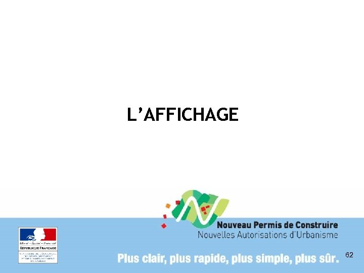 L’AFFICHAGE 62 