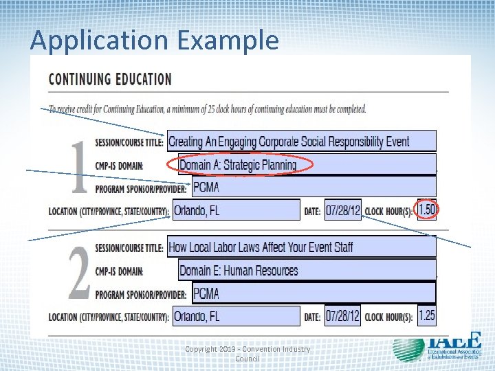 Application Example Copyright 2013 - Convention Industry Council 