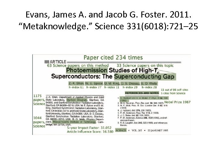 Evans, James A. and Jacob G. Foster. 2011. “Metaknowledge. ” Science 331(6018): 721– 25