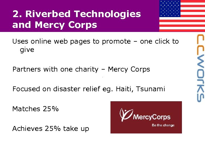 2. Riverbed Technologies and Mercy Corps Uses online web pages to promote – one