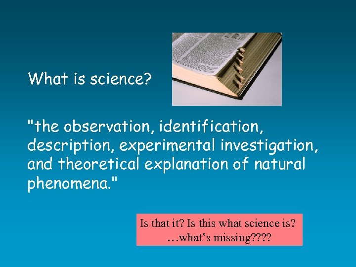 What is science? 