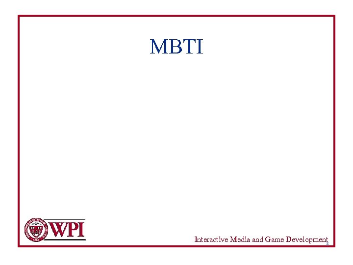 MBTI Interactive Media and Game Development 8 