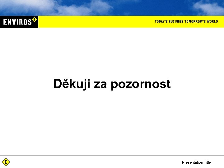Děkuji za pozornost Presentation Title 