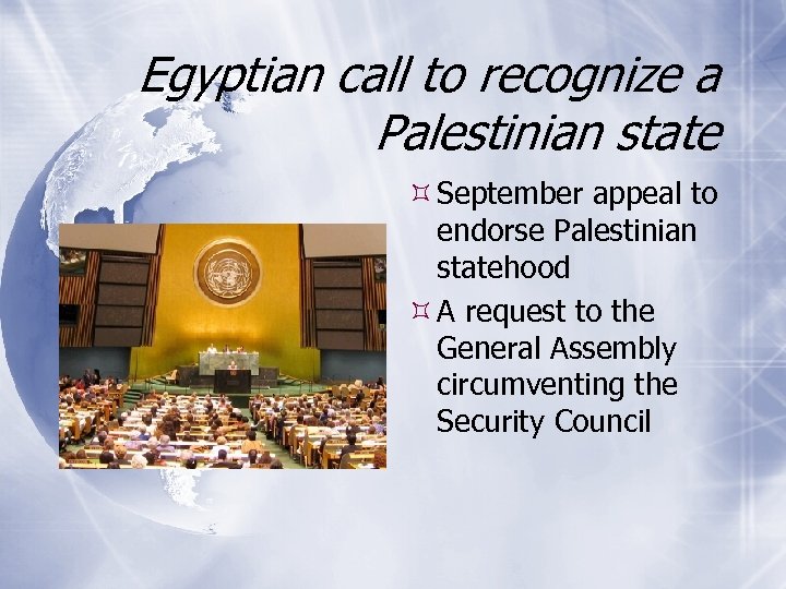 Egyptian call to recognize a Palestinian state September appeal to endorse Palestinian statehood A