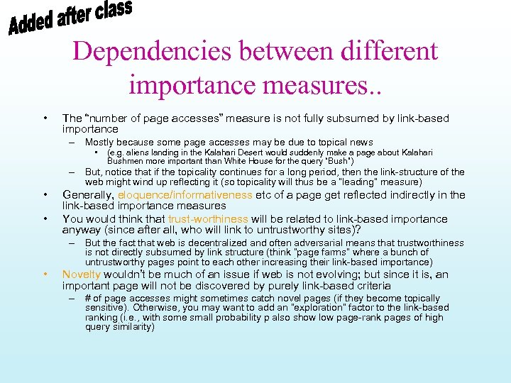 Dependencies between different importance measures. . • The “number of page accesses” measure is