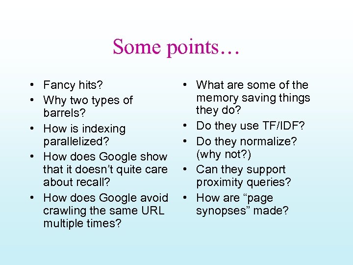 Some points… • Fancy hits? • Why two types of barrels? • How is