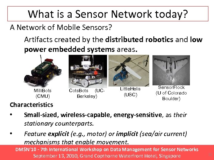 What is a Sensor Network today? A Network of Mobile Sensors? Artifacts created by